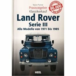 Praxisratgeber Klassikerkauf: Land Rover